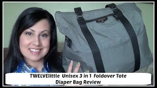 Twelve Little Unisex Diaper Bag Tote Review [upl. by Airtal932]