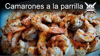 Camarones a la parrilla [upl. by Ramedlaw]