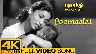 Parasakthi Tamil Movie Songs  Poomaalai Full Video Song 4k  Sivaji Ganesan  4k HD Video Songs [upl. by Alihs522]