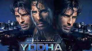 Yodha Full Movie  Sidharth Malhotra  Raashii Khanna  Disha Patani  Facts and Details [upl. by Elehcim687]