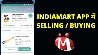 Indiamart App Kaise Use Kare Business Buying Aur Selling Ke Liye India Ka Apna App [upl. by Nyraf]