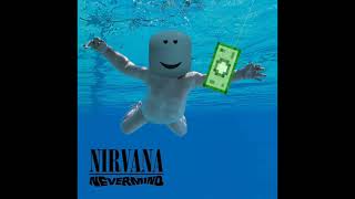 Nirvanas Nevermind but with the 2009 Roblox soundfont [upl. by Netnilc]