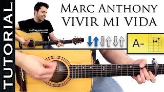 Como tocar Vivir mi vida en guitarra tutorial acordes y ritmo Marc Anthony [upl. by Ennahgem]