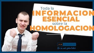 Información esencial para la homologación en España [upl. by Roux]