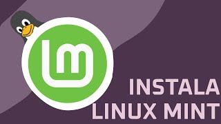 Guía Completa Cómo Instalar Linux Mint en tu Computadora [upl. by Ainoet]