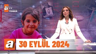 Gün Ortası  atv Haber 30 Eylül 2024 [upl. by Marguerie]