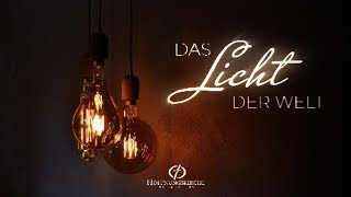 Die Predigtserie »Das Licht der Welt« ab dem 1 Advent [upl. by Esiuqcaj]