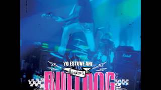 Bulldog  Mas que diez AUDIO [upl. by Chon]