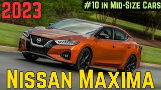 2023 Nissan Maxima REVIEW  2023 Nissan Maxima OVERVIEW  CHOOSE YOUR RIDE [upl. by Terrene]