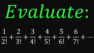 Olympiad Math How to evaluate this series of factorials [upl. by Ahrens]