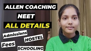 ALLEN Kota Coaching A to Z Information Admission process Fees Batches neet allenkota [upl. by Belldame864]