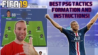 BEST PSG Formation Best Tactics and Instructions  FIFA 19 TUTORIAL [upl. by Yelsew]