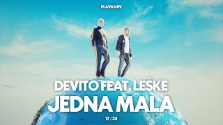 DEVITO  JEDNA MALA FEAT LESKE [upl. by Sitarski]