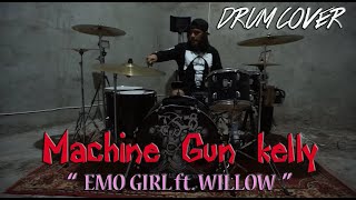 Machine Gun Kelly  EMO GIRL  DRUM COVER LIVE [upl. by Lexy]