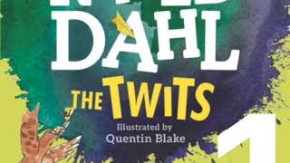 The Twits  by Roald Dahl Part 1 [upl. by Lleuqar]