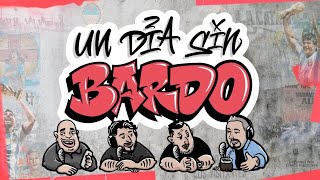 UN DÍA SIN BARDO  Episodio 27  Con Pablo Carrozza [upl. by Zelikow]