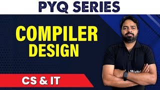 Compiler Design  PYQ  CS amp IT [upl. by Yssenhguahs]