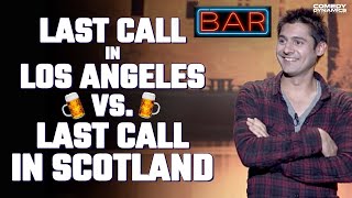 Last Call in Los Angeles vs Last Call in Ireland  Danny Bhoy [upl. by Elamor621]