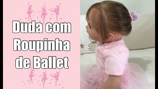 MINHA BEBÊ REBORN DE BAILARINA [upl. by Mungo240]