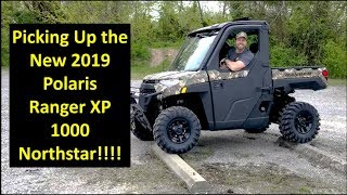 Picking up 2019 Polaris Ranger XP 1000 Northstar WATCH THE WHOLE VIDEO for DRAMA [upl. by Daukas423]