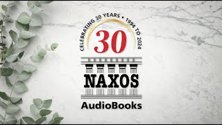 30 Highlights from 30 Years of Naxos AudioBooks [upl. by Ahsil]