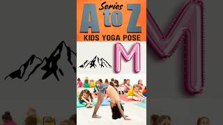 Letter M yoga pose  kidsyogafun [upl. by Ecinehs]