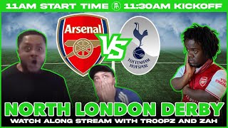 SPURS 20 ARSENAL  NORTH LONDON DERBY WATCHALONG FT TROOPZ amp ZAH [upl. by Ezequiel]