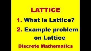 LATTICE  WHAT IS LATTICE  INTRODUCTION TO LATTICE  EXAMPLE PROBLEM ON LATTICE  DMS  MFCS [upl. by Tatiana]