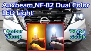 Auxbeam Dual Color LED Bulb 3000K amp 6500K Model NFB2 H11 Bulb [upl. by Art]