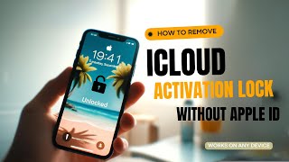 Remove iCloud Activation Lock without Apple ID [upl. by Rhodie529]