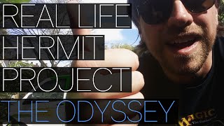 Real Life Hermit Project Vlog 1  The Odyssey [upl. by Wachter557]