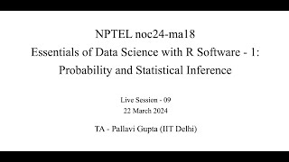 Week 9  NPTEL noc24ma18  Essentials of Data Science with R Probability and Statistical Inference [upl. by Chancey]