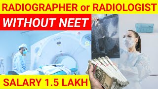 RADIOLOGIST VS RADIOGRAPHER  Salary 15 LAKH  Radiologist Kaise Bane  Radiologist Course Details [upl. by Sinnard]