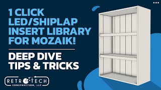 HOW 2 LED Light and Shiplap grooves in Mozaik Software Foundation Video [upl. by Lennej225]