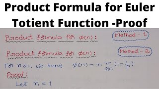 Product Formula for Euler Totient FunctionProoftwo methods [upl. by Cutcheon]