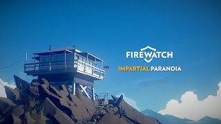 What Was Firewatch Actually About Anyways [upl. by Isiah]