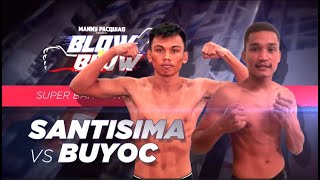 Alex Santisima JR vs Arnel Buyoc  Manny Pacquiao presents Blow by Blow  Full Fight [upl. by Camilo]