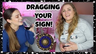 DRAGGING YOUR ZODIAC SIGN WITH KATHLEENLIGHTS [upl. by Atinal408]