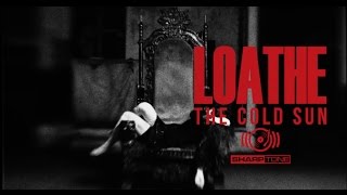 Loathe  Its Yours OFFICIAL MUSIC VIDEO [upl. by Arved]