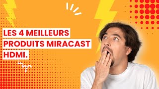 Miracast hdmi Les 4 meilleurs produits miracast HDMI 1️⃣ [upl. by Eelirol]