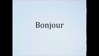 How to pronounce Bonjour [upl. by Rennob]