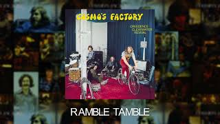 Creedence Clearwater Revival  Ramble Tamble Official Audio [upl. by Secnirp]