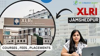 XLRI Jamshedpur  Full Form Campus Fees Main Courses Entrance Exam amp More [upl. by Friedlander469]