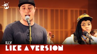 Illy covers Silverchair Hilltop Hoods Paul Kelly Flume for Like A Version [upl. by Torray]