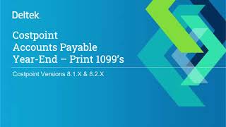 Deltek Costpoint 2023 Accounts Payable  Printing 1099s [upl. by Nilkoorb]