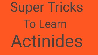 Trick to learn Actinides series  Actinides series kese yaad kare F  Block  Periodicity [upl. by Natanhoj]