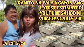 MAGKANO ANG YOUTUBE SAHOD NI VIRGELYNCARES 20 LATEST 2024 [upl. by Gianni]