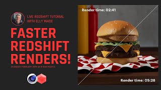 Faster Redshift Renders with Elly Wade [upl. by Schrader]