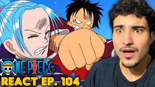 LUFFY DEU UM SOCO NA VIVI React One Piece EP 104 [upl. by Burgess]