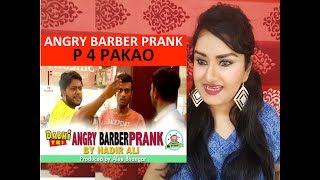 P 4 PAKAO Angry Barber  Funny Prank By Nadir Ali amp Sanata In P4 Pakao2017REACTION by DESI GIRL [upl. by Waverly]